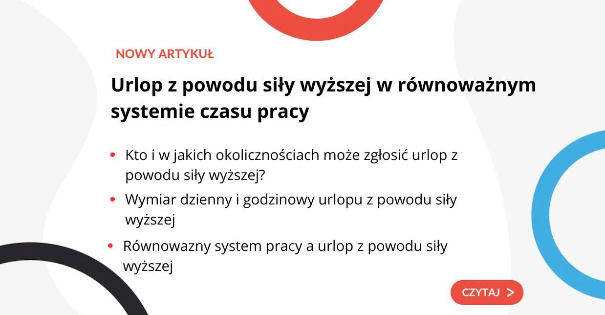 Urlop z powodu siły wyższej w równoważnym systemie czasu pracy - grafika do artykułu