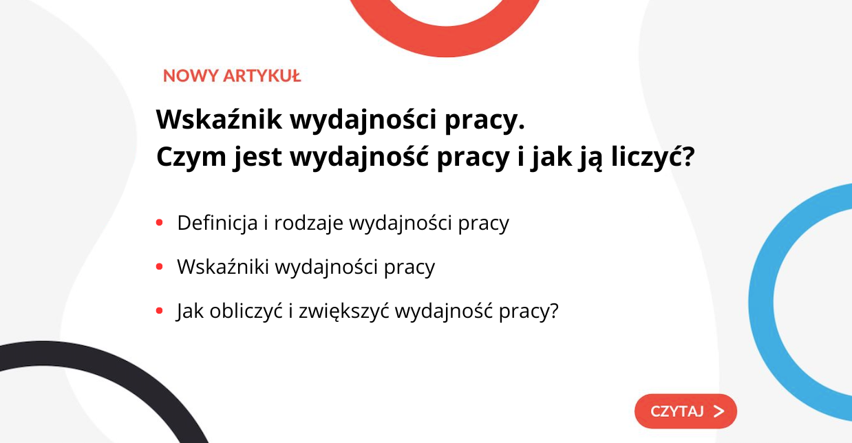 Wskaźnik wydajności pracy. Czym jest wydajność pracy i jak ją liczyć? - grafika do artykułu