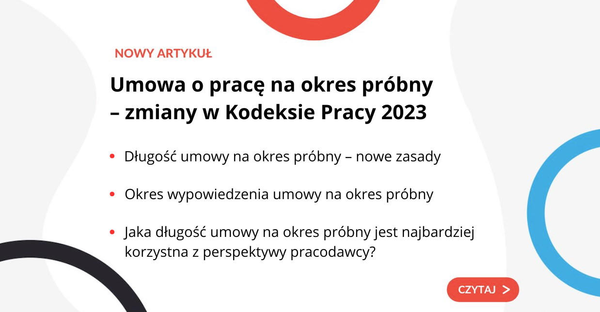 Umowa o pracę na okres próbny - zmiany 2023 - grafika do artykułu