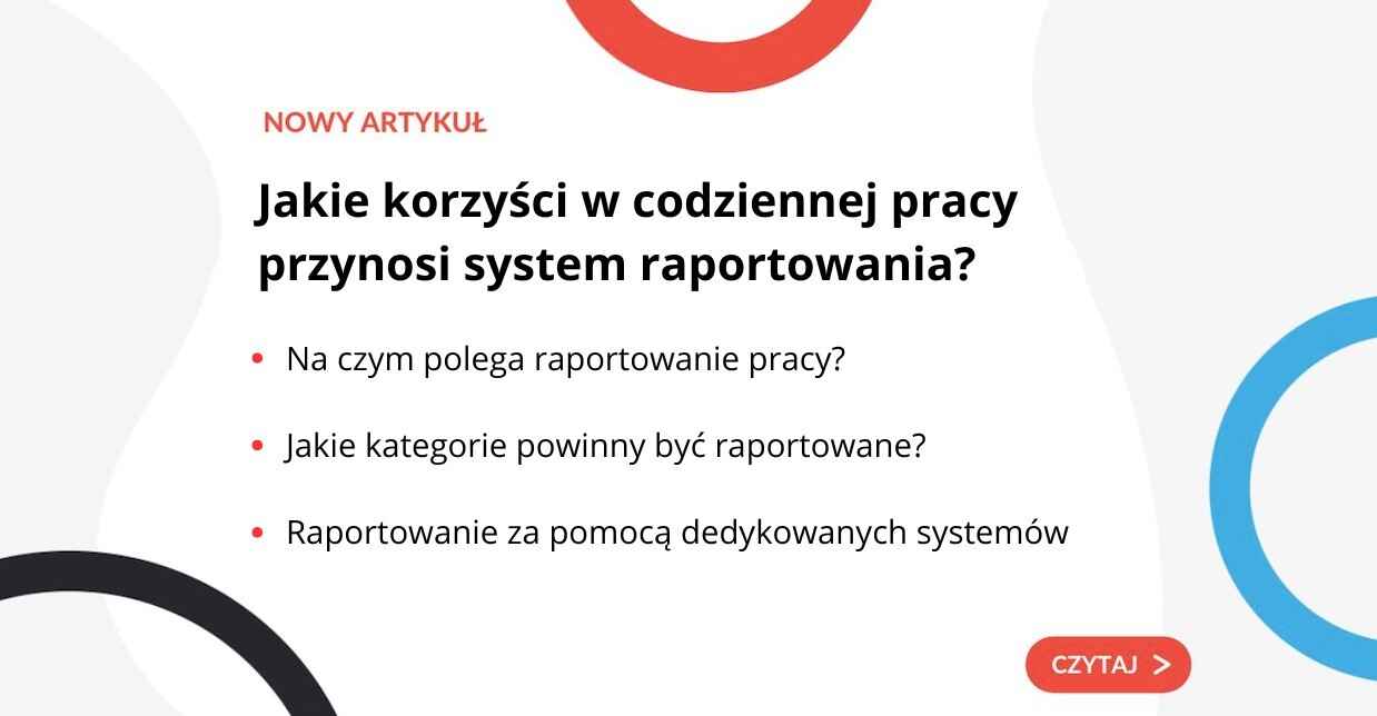 Jakie korzyści w codziennej pracy przynosi system raportowania? - grafika do artykułu