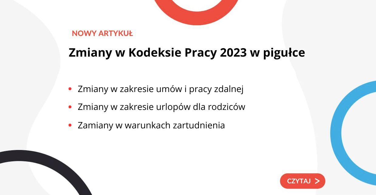Zmiany w Kodeksie Pracy 2023 w pigułce - grafika do artykułu