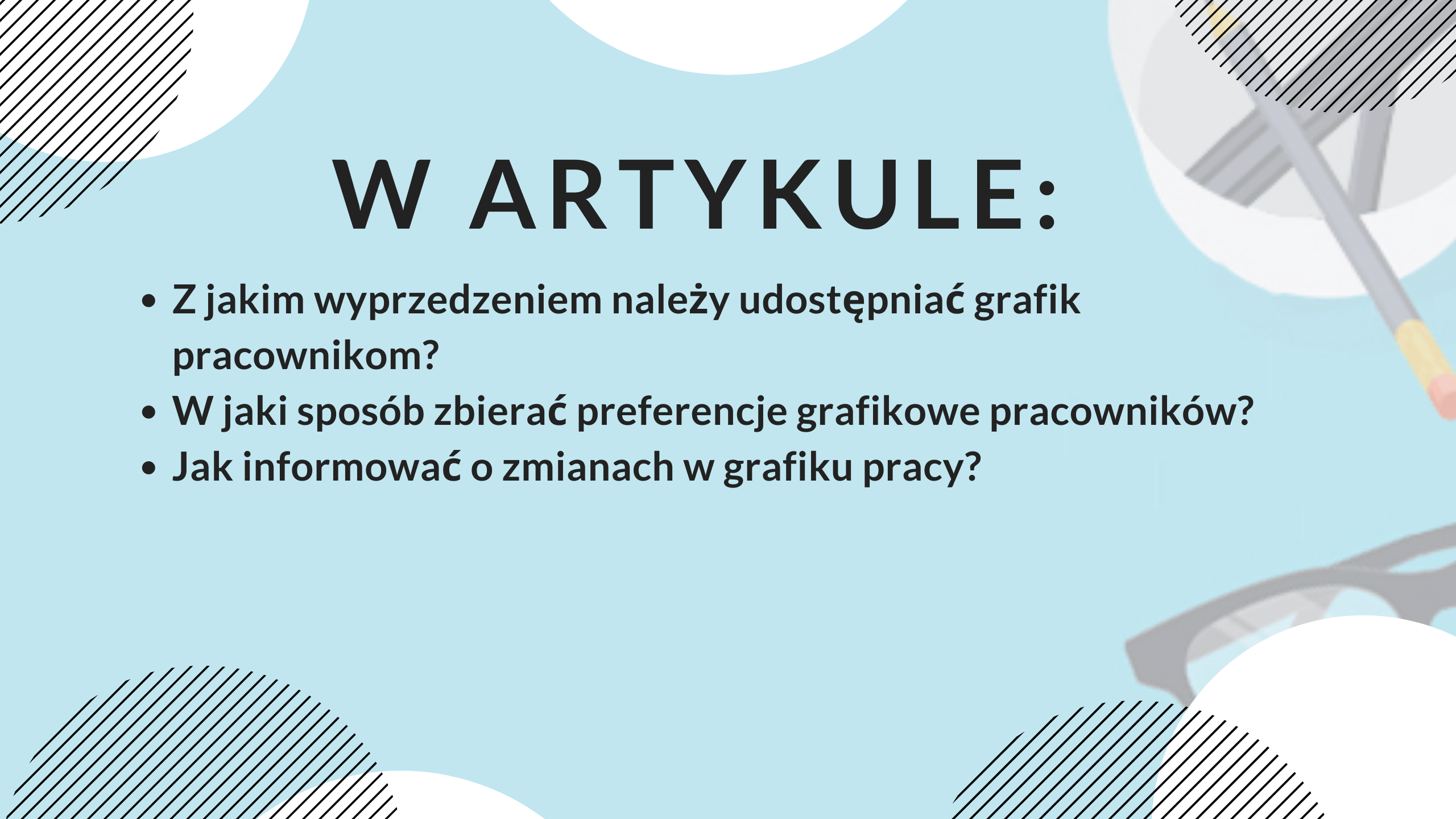 Dobry grafik pracy - fundamentalne prawo każdego pracownika - grafika do artykułu