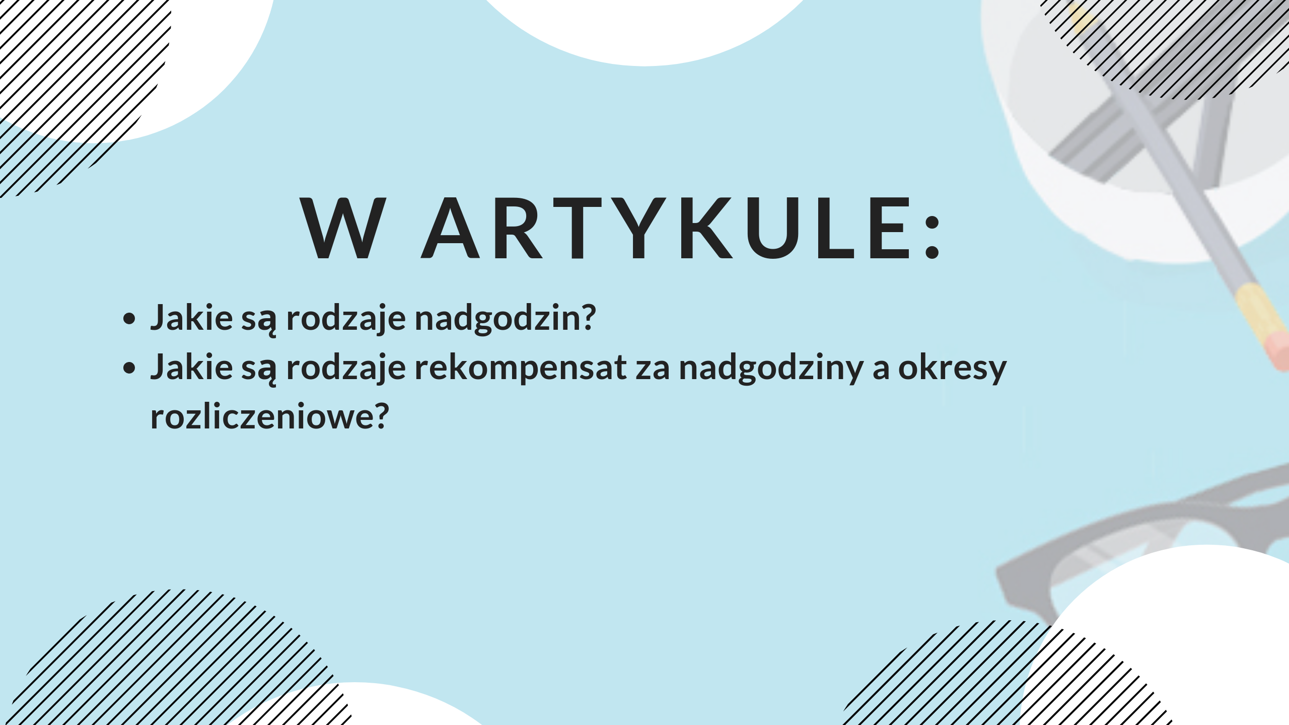 Okres rozliczeniowy a nadgodziny - grafika do artykułu
