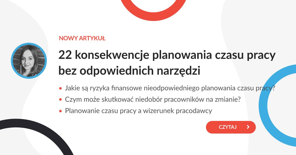22 konsekwencje planowania czasu pracy bez odpowiednich narzędzi - grafika do artykułu