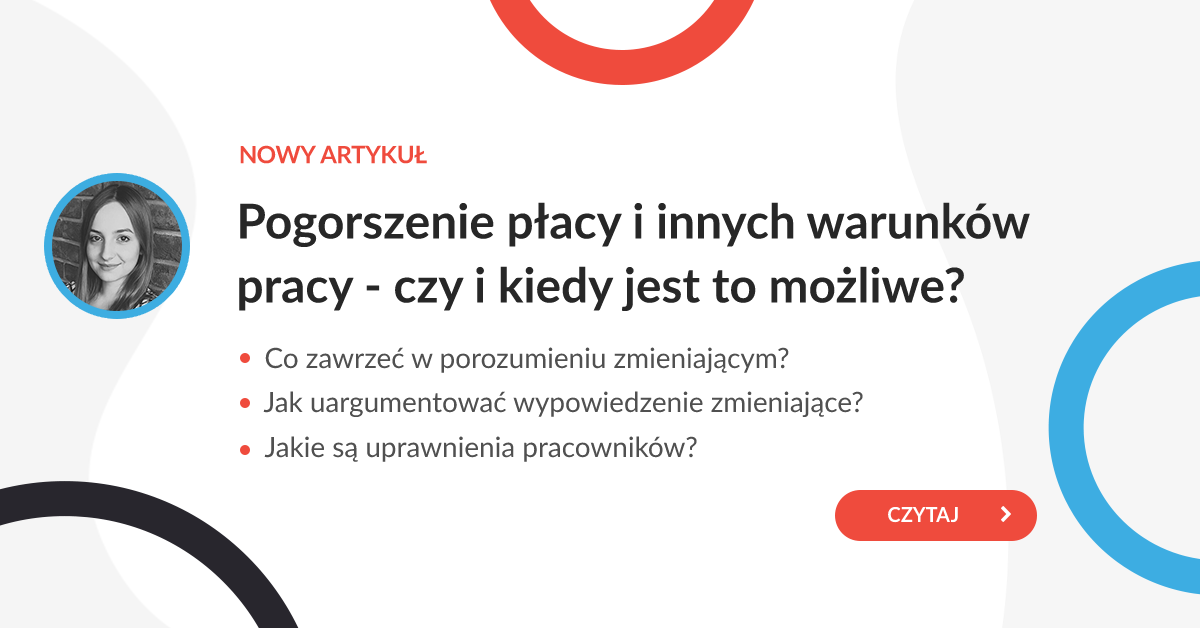 Pogorszenie płacy i innych warunków pracy - czy i kiedy jest to możliwe - grafika do artykułu