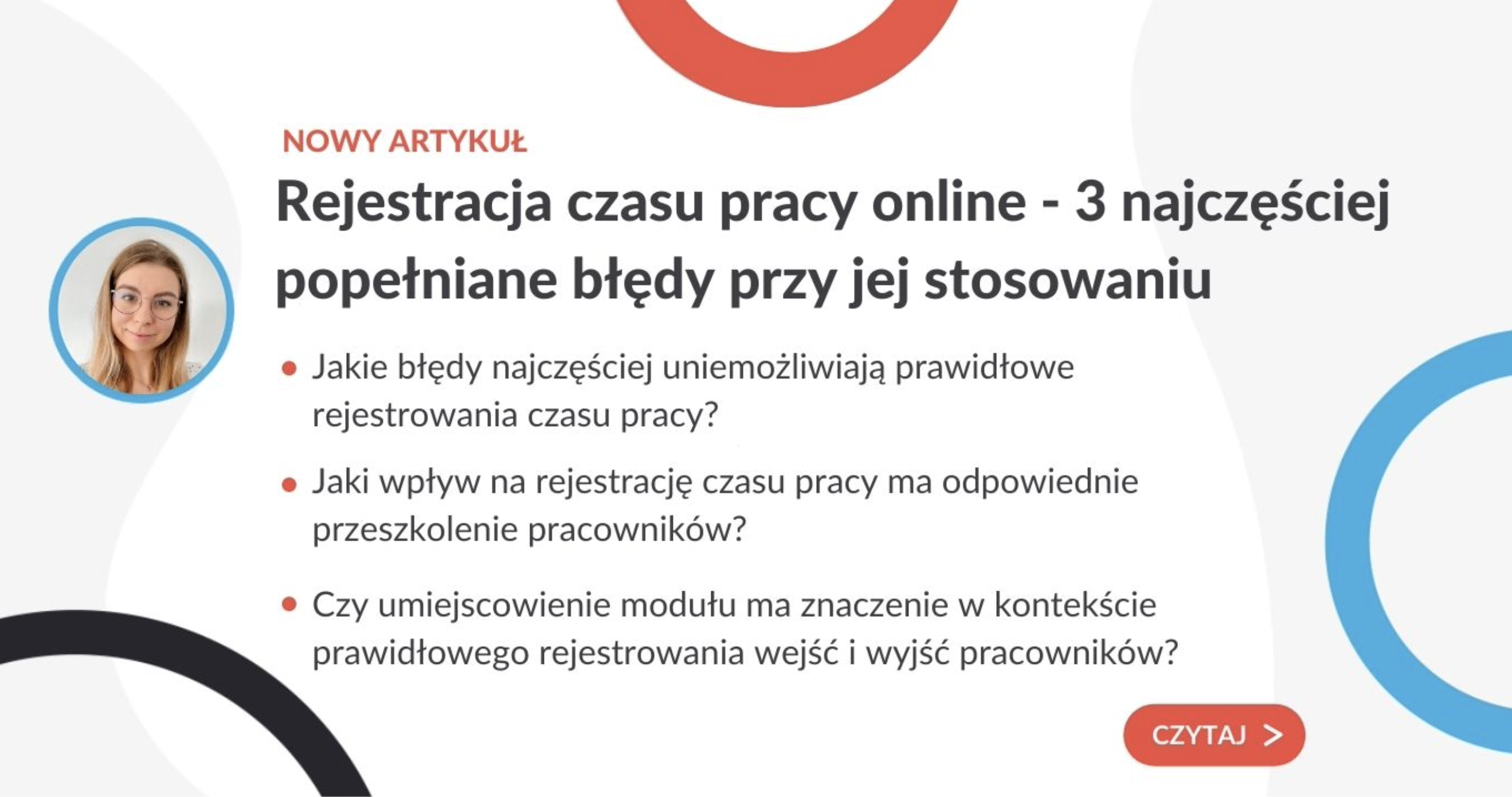 Rejestracja czasu pracy online - 3 najczęściej popełniane błędy przy jej stosowaniu - grafika do artykułu