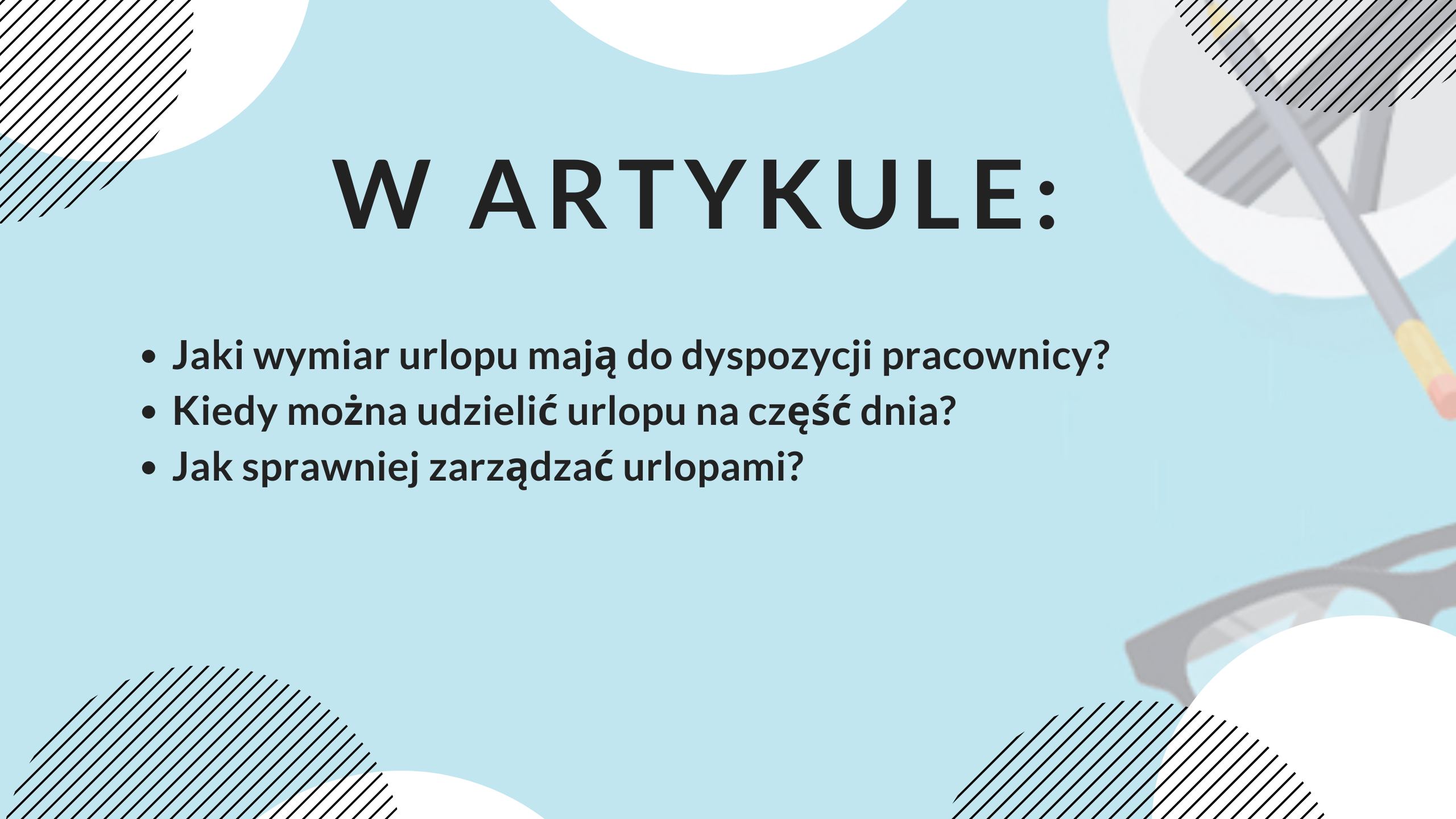 Urlop a system równoważny: 6 najważniejszych porad - grafika do artykułu