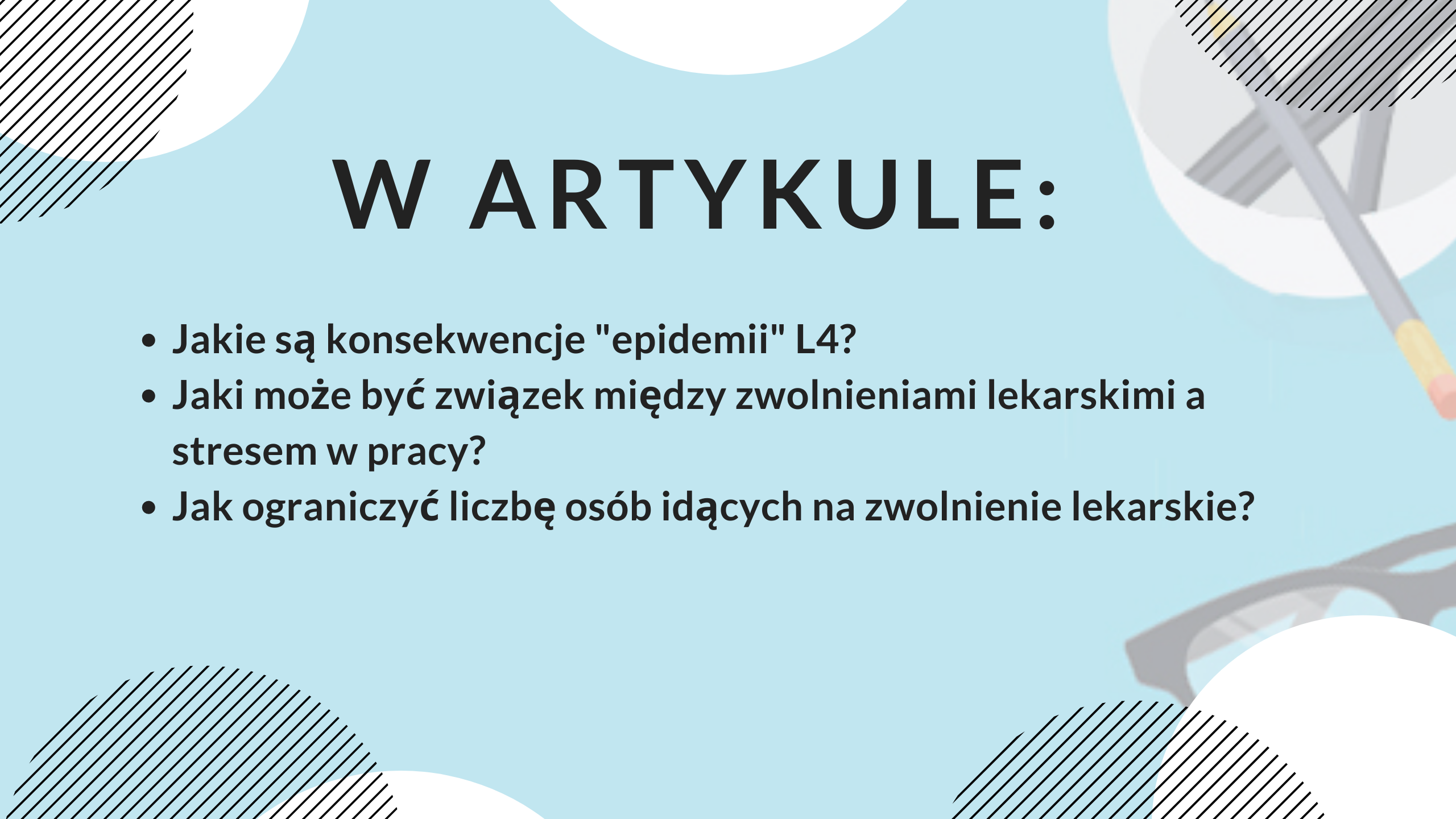 Jak zapanować nad epidemią zwolnień lekarskich (nie tylko w sezonie grypowym)? - grafika do artykułu