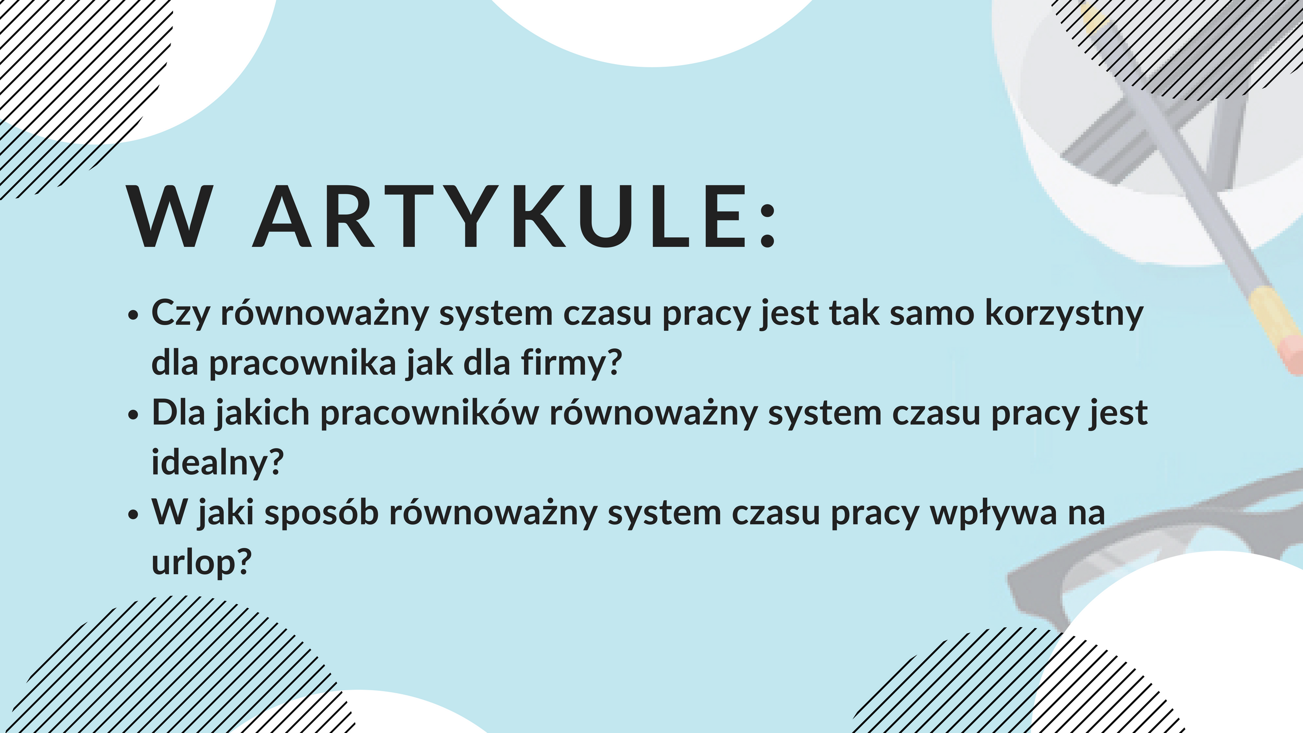 Równoważny system czasu pracy z perspektywy pracownika - grafika do artykułu